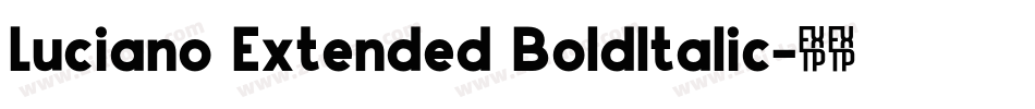 Luciano Extended BoldItalic字体转换